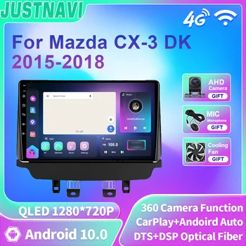 JUSTNAVI Android10 Автомагнитола за Mazda CX-3 DK 2015-2018 Мултимедиен Плейър Стерео GPS Навигация Carplay Auto No 2din DVD