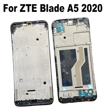 За ZTE Blade A5 2020 Средната рамка на Предната рамка на Предния панел на корпуса на Предната панел на шасито Резервни части