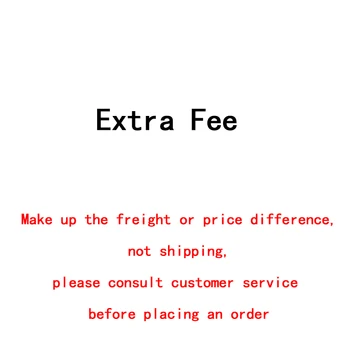 Компенсируйте разлика в цената, а не на доставка, моля, консултирайте се с отдел поддръжка на клиентите, преди пускането на поръчката