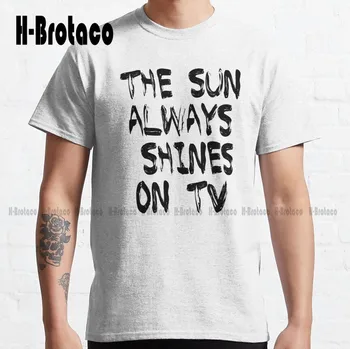 Слънцето винаги Грее На Телевизора Пишеща ръка Класическа Мъжка Тениска Черна Риза Harajuku Градинска Дрехи По Поръчка Подарък Xs-5Xl От Дишащ Памук